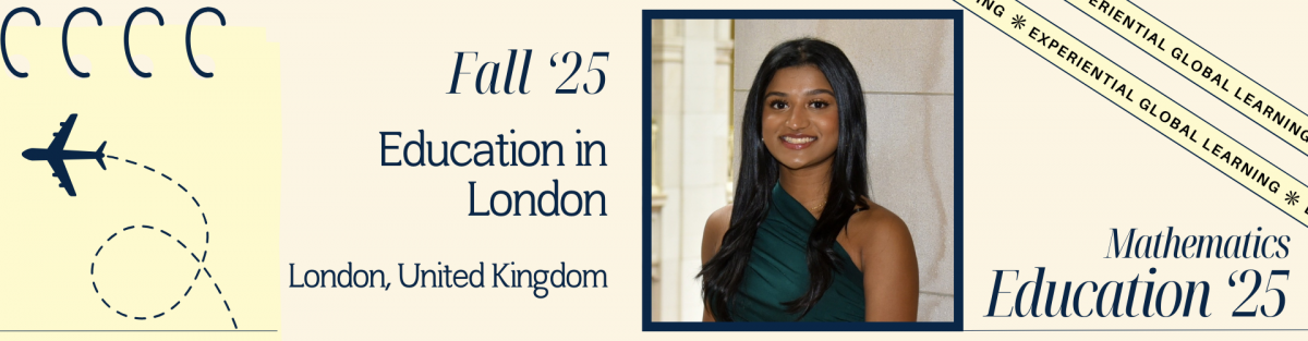 Student spotlight banner featuring a female student smiling in front of a stone wall, with text that reads: 'Fall '25, Education in London, London, United Kingdom.' The bottom right corner reads 'Mathematics Education ’25', and a ribbon in the corner says 'Experiential Global Learning'. A notepad and airplane graphic appears on the left.